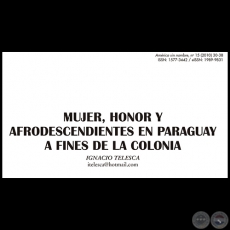 MUJER, HONOR Y AFRODESCENDIENTES EN PARAGUAY A FINES DE LA COLONIA - Por IGNACIO TELESCA - Año: 2010